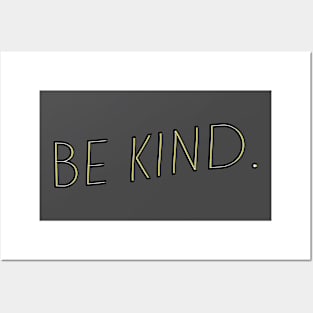 Be Kind T-Shirt Black & White & Yellow Inspirational Tee Shirt Posters and Art